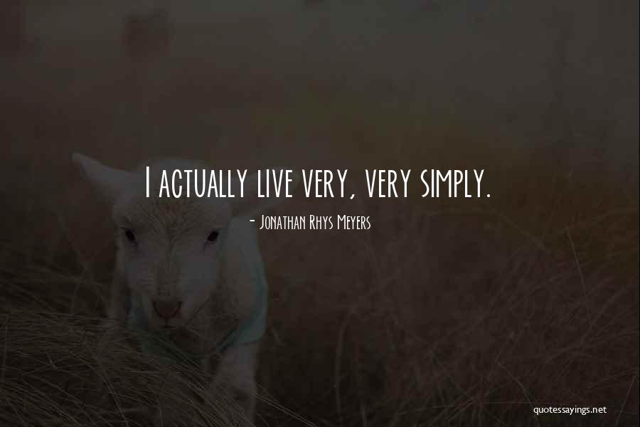 Verhofstede Edelweiss Quotes By Jonathan Rhys Meyers Verhofstede Edelweiss Quotes By Jonathan Rhys Meyers