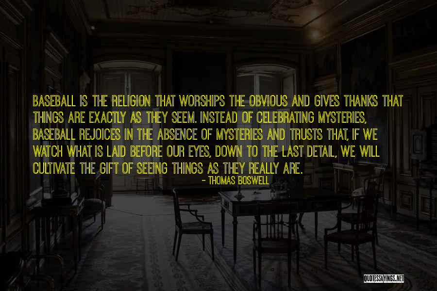Verhoudingen Engels Quotes By Thomas Boswell Verhoudingen Engels Quotes By Thomas Boswell