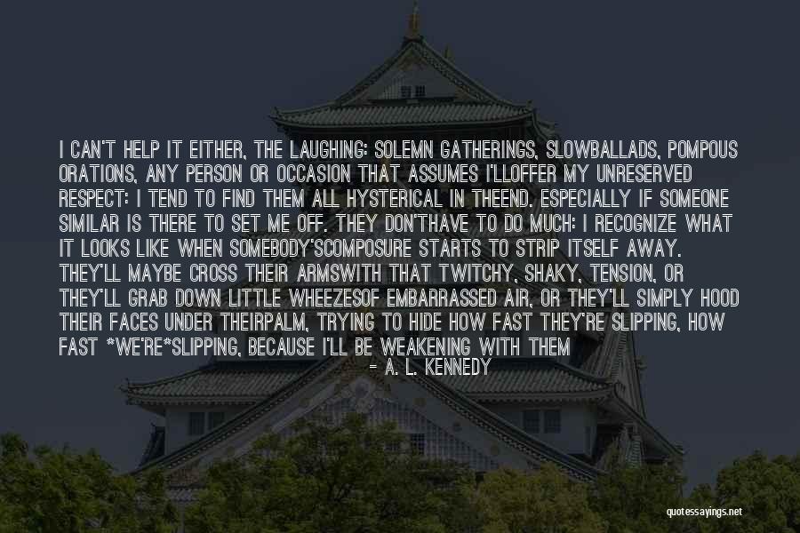 Vericil Md Quotes By A. L. Kennedy Vericil Md Quotes By A. L. Kennedy