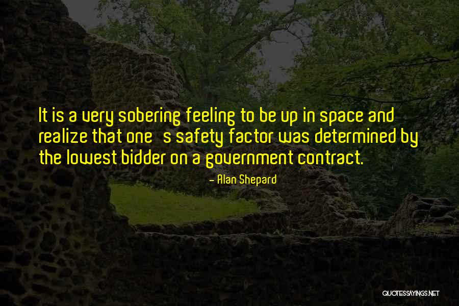 Veridiano V Quotes By Alan Shepard Veridiano V Quotes By Alan Shepard