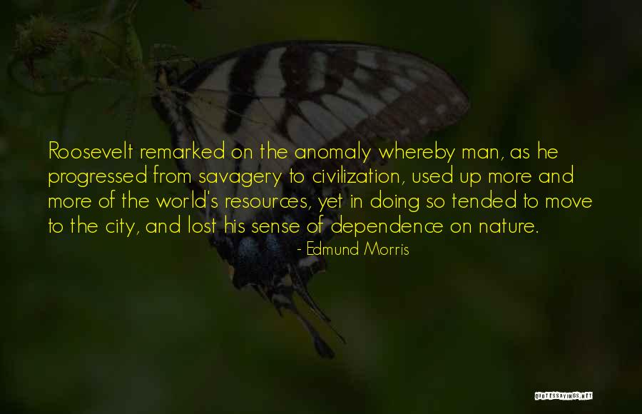 Veriest Tyro Quotes By Edmund Morris Veriest Tyro Quotes By Edmund Morris