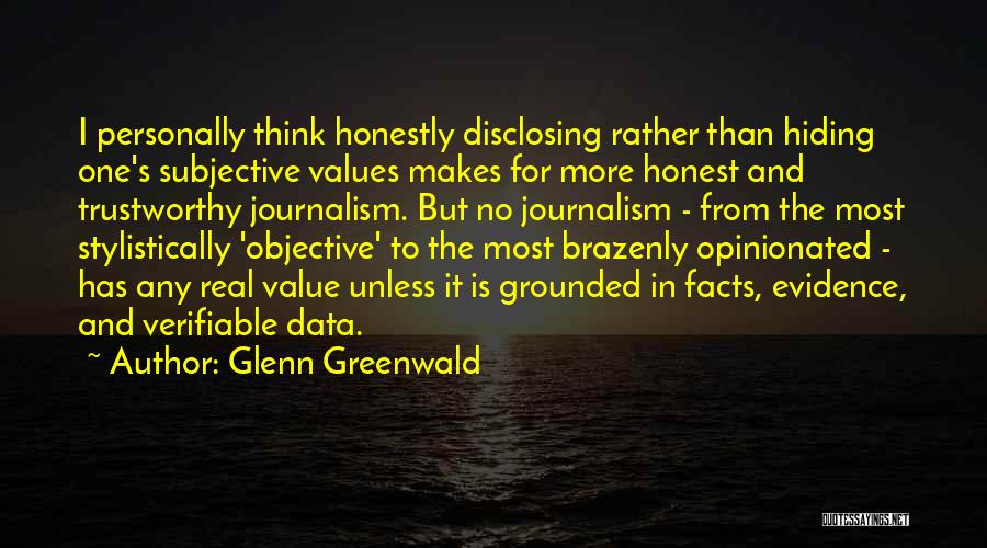 Verifiable Quotes By Glenn Greenwald Verifiable Quotes By Glenn Greenwald