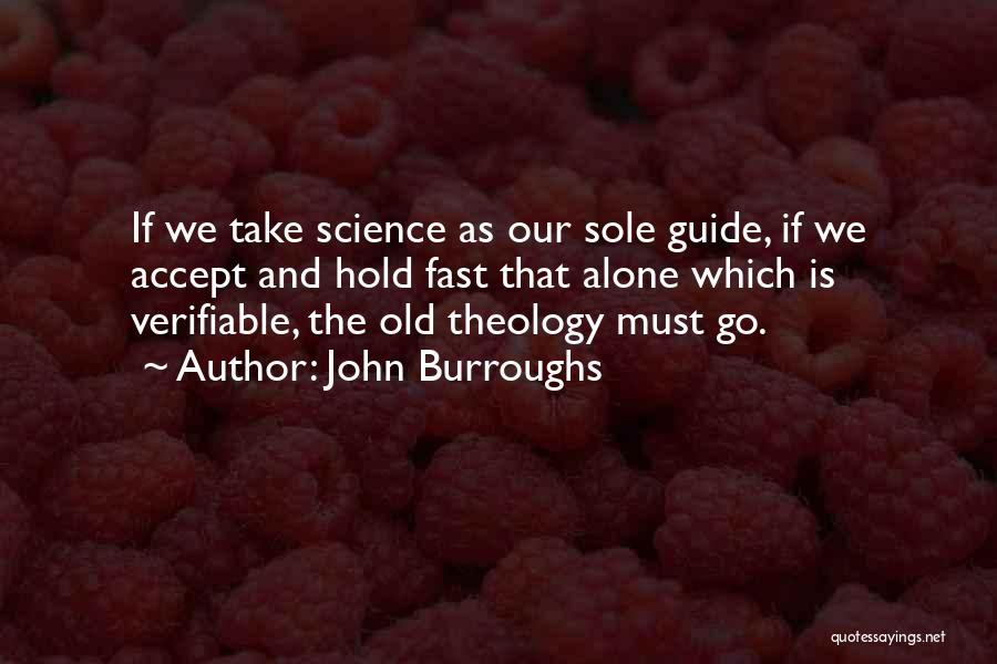 Verifiable Quotes By John Burroughs