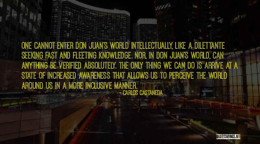 Verified Quotes By Carlos Castaneda