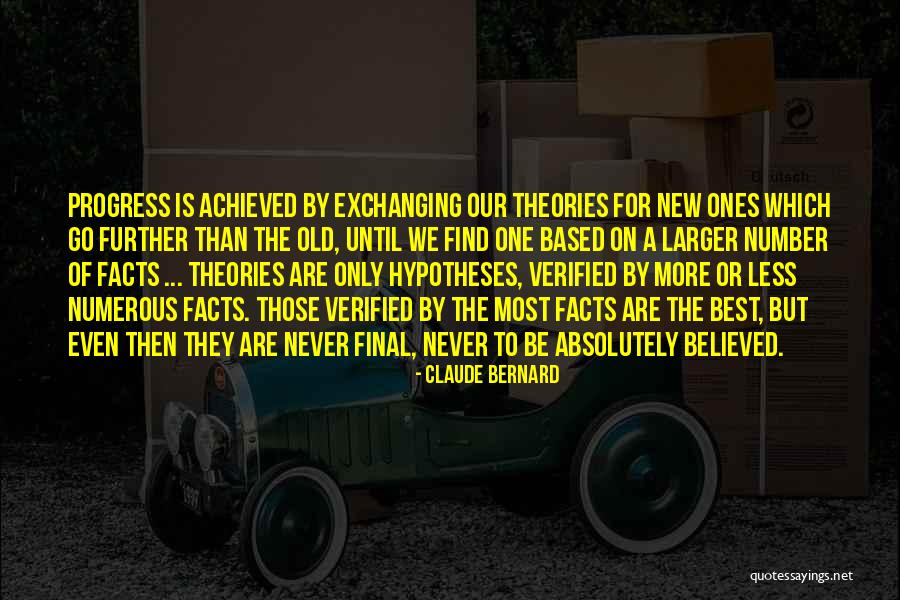 Verified Quotes By Claude Bernard