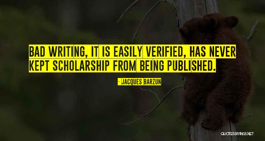 Verified Quotes By Jacques Barzun