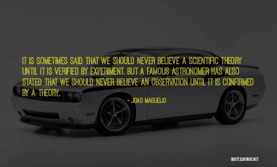 Verified Quotes By Joao Magueijo