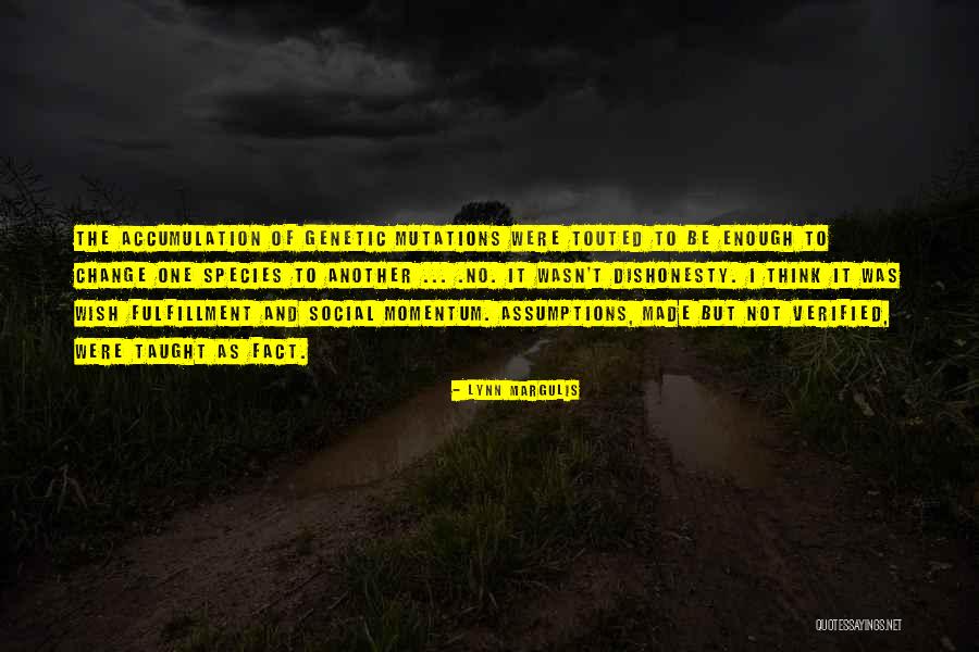 Verified Quotes By Lynn Margulis