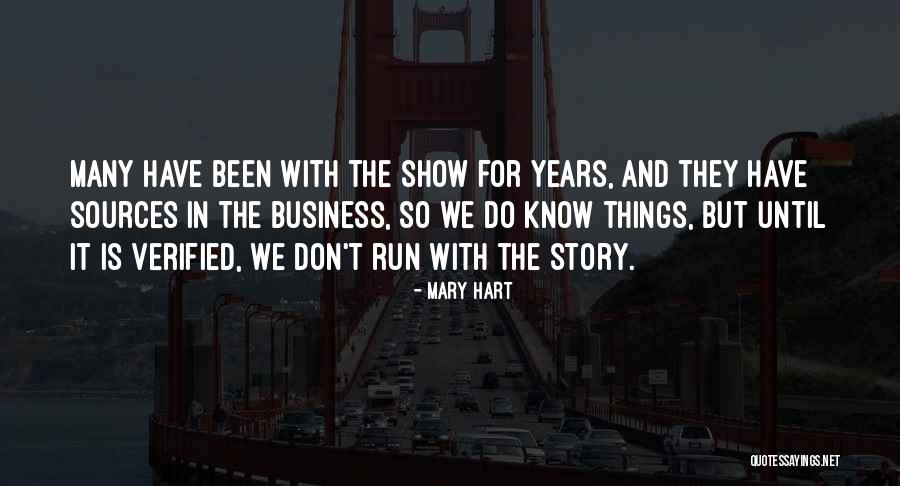 Verified Quotes By Mary Hart