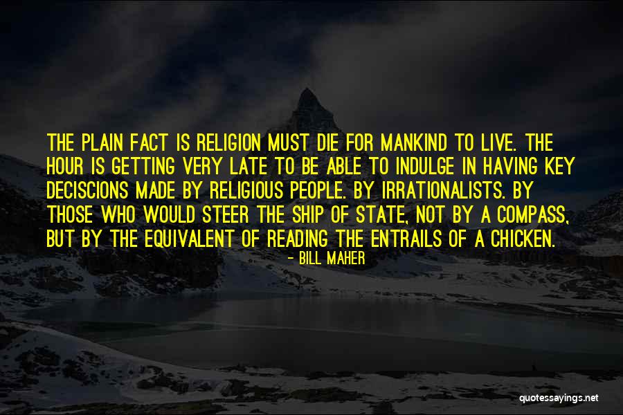 Verifier Iban Quotes By Bill Maher Verifier Iban Quotes By Bill Maher