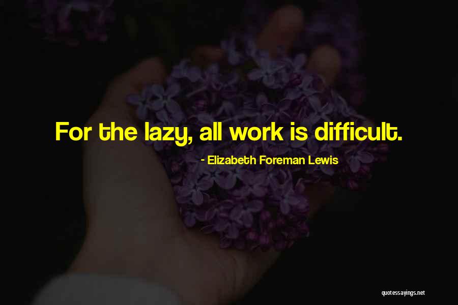 Veriing Quotes By Elizabeth Foreman Lewis Veriing Quotes By Elizabeth Foreman Lewis