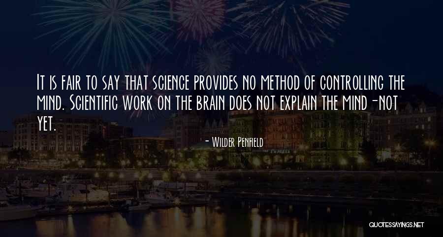 Veriko Tchumburidze Quotes By Wilder Penfield Veriko Tchumburidze Quotes By Wilder Penfield