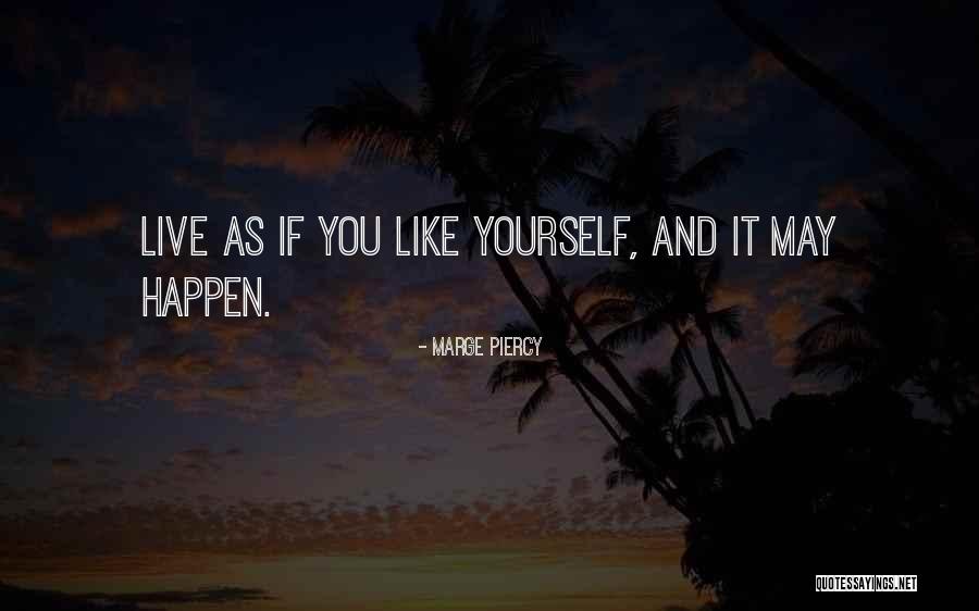 Verilen Soz Quotes By Marge Piercy Verilen Soz Quotes By Marge Piercy