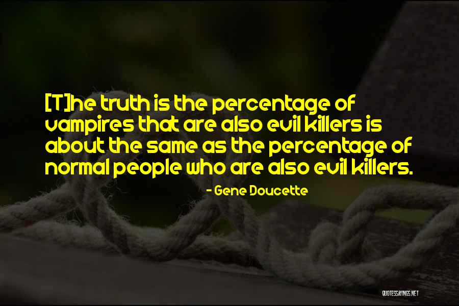 Verinder And Sons Quotes By Gene Doucette Verinder And Sons Quotes By Gene Doucette