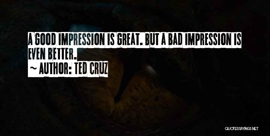 Verisimilitude Examples Quotes By Ted Cruz