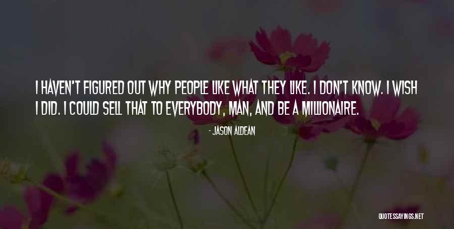 Veritable In A Sentence Quotes By Jason Aldean Veritable In A Sentence Quotes By Jason Aldean