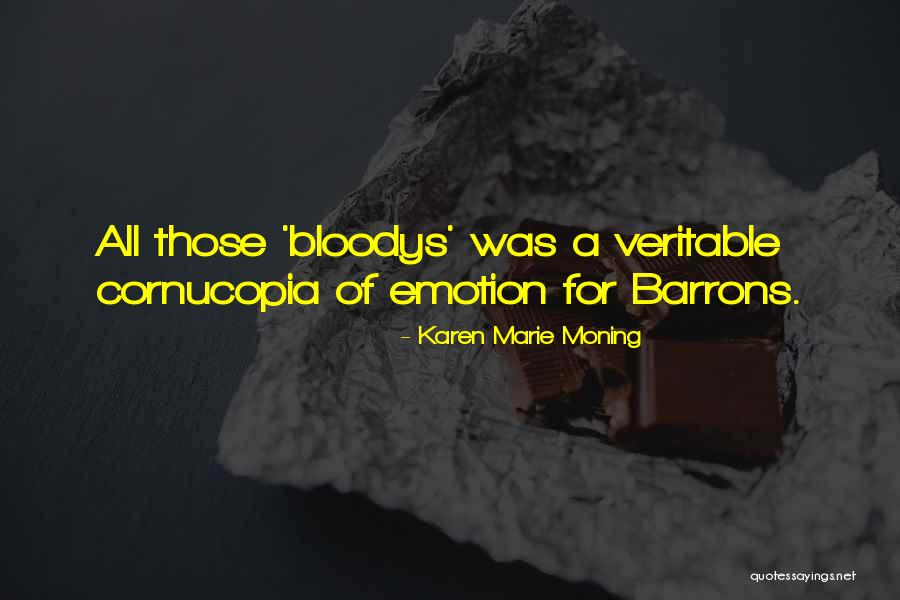Veritable Quotes By Karen Marie Moning Veritable Quotes By Karen Marie Moning