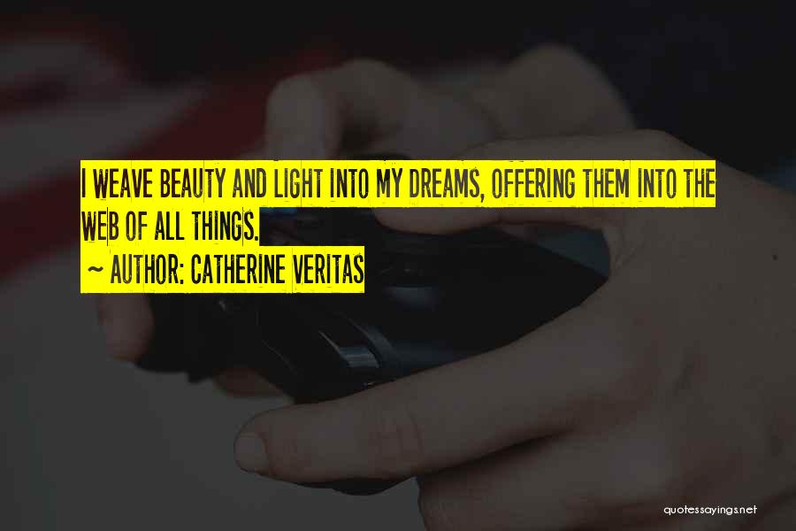 Veritas Quotes By Catherine Veritas