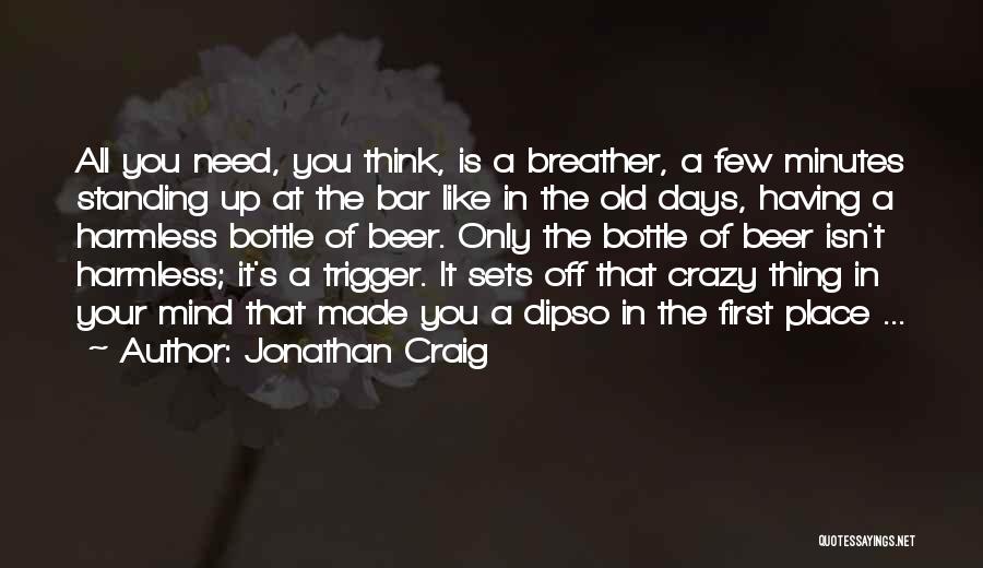 Veritasseum Quotes By Jonathan Craig