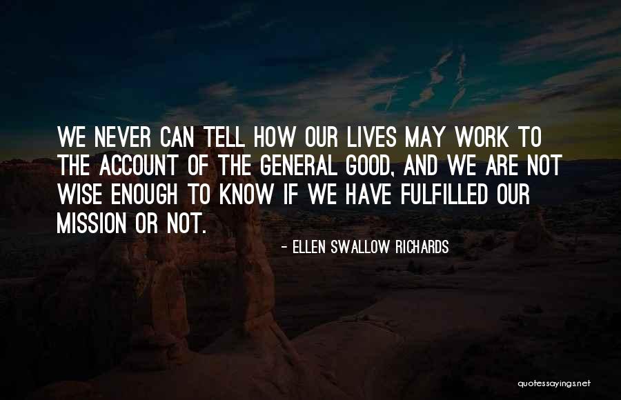 Veritiero Significato Quotes By Ellen Swallow Richards Veritiero Significato Quotes By Ellen Swallow Richards