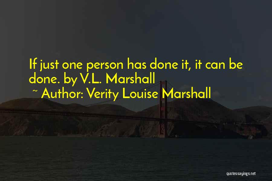 Verity Louise Marshall Quotes 1376649