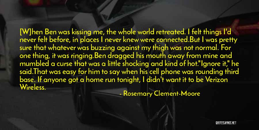 Verizon Wireless Quotes By Rosemary Clement-Moore Verizon Wireless Quotes By Rosemary Clement-Moore