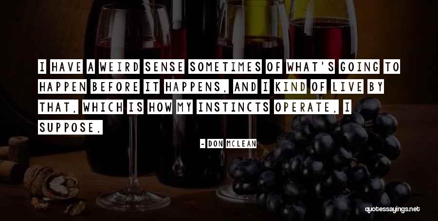 Verjaardagswensen Quotes By Don McLean Verjaardagswensen Quotes By Don McLean