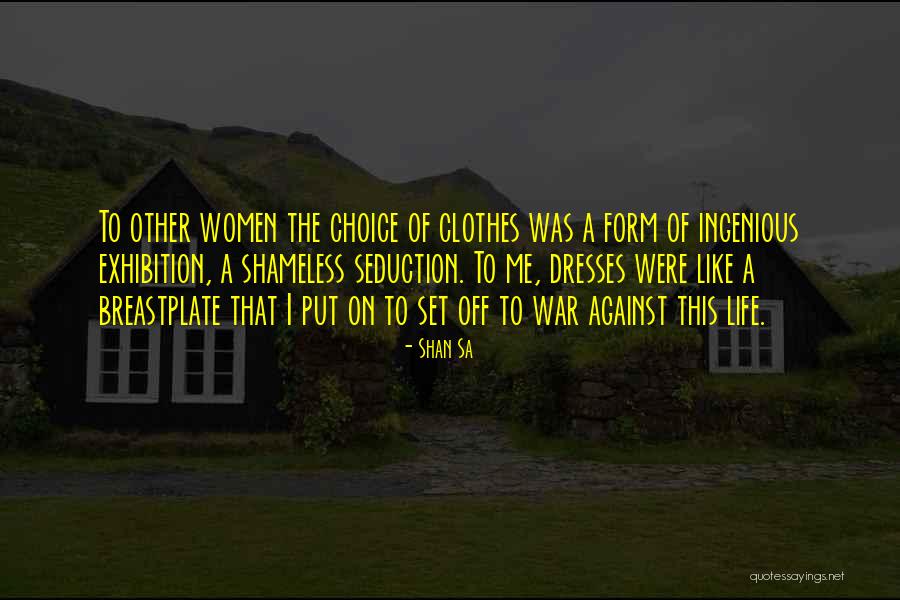 Verkaaik Boeken Quotes By Shan Sa Verkaaik Boeken Quotes By Shan Sa