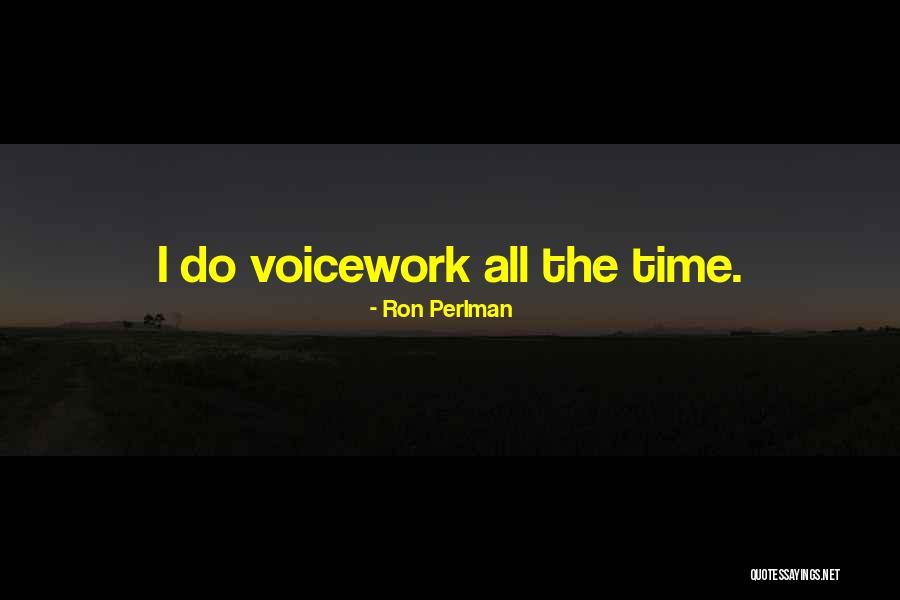 Verkaik Playful Evening Quotes By Ron Perlman Verkaik Playful Evening Quotes By Ron Perlman
