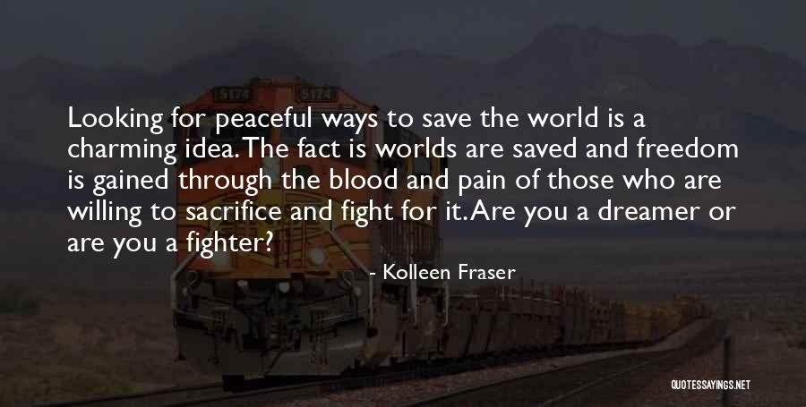 Verkeerde Innovatie Quotes By Kolleen Fraser Verkeerde Innovatie Quotes By Kolleen Fraser