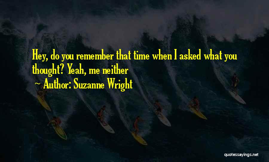 Verkeerder Quotes By Suzanne Wright