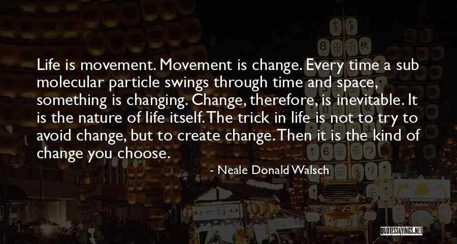 Verkehrserziehung Quotes By Neale Donald Walsch Verkehrserziehung Quotes By Neale Donald Walsch