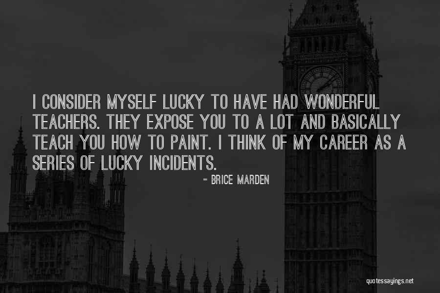 Verkerks Quotes By Brice Marden Verkerks Quotes By Brice Marden
