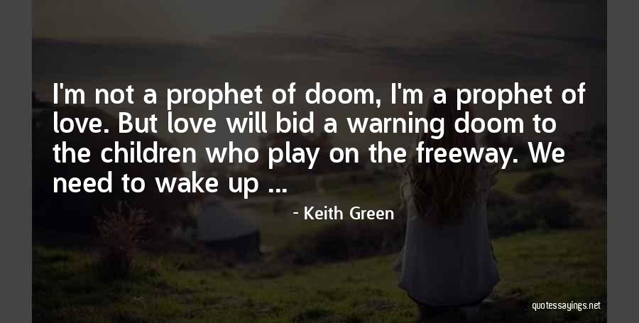Verklaar Items Quotes By Keith Green Verklaar Items Quotes By Keith Green