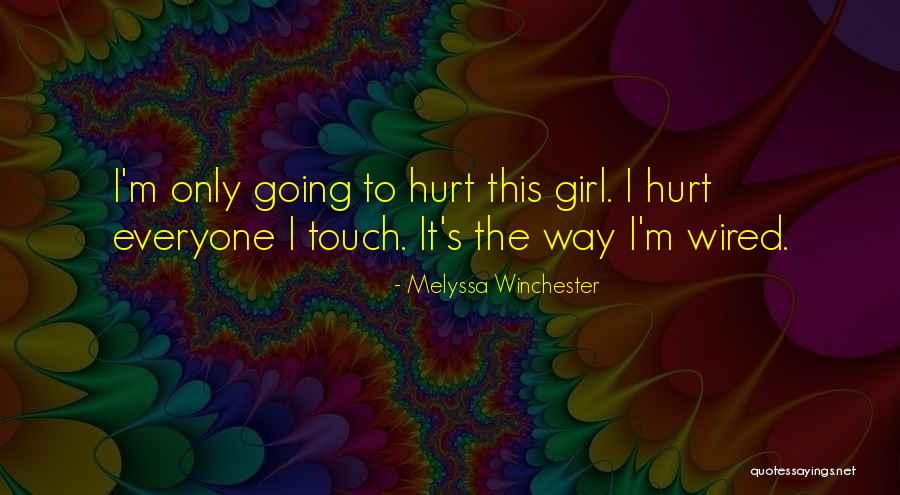 Verl Ngerneri Masin Quotes By Melyssa Winchester Verl Ngerneri Masin Quotes By Melyssa Winchester