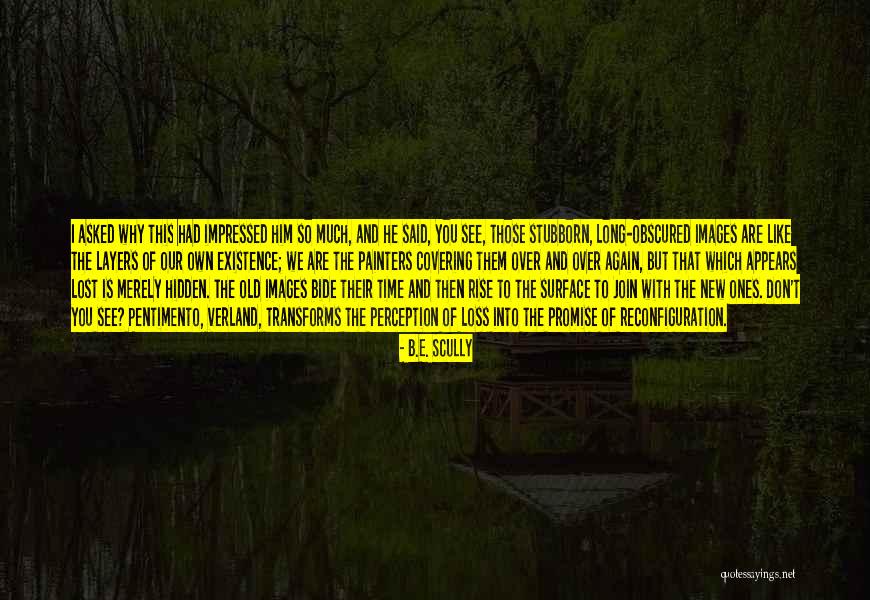 Verland Quotes By B.E. Scully Verland Quotes By B.E. Scully