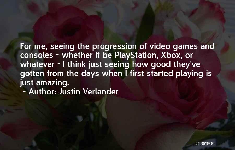 Verlander Quotes By Justin Verlander
