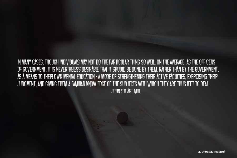 Verleiden Vs Afleiden Quotes By John Stuart Mill Verleiden Vs Afleiden Quotes By John Stuart Mill