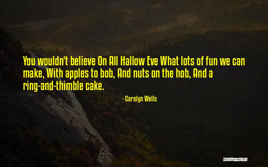 Verleihen Quotes By Carolyn Wells Verleihen Quotes By Carolyn Wells