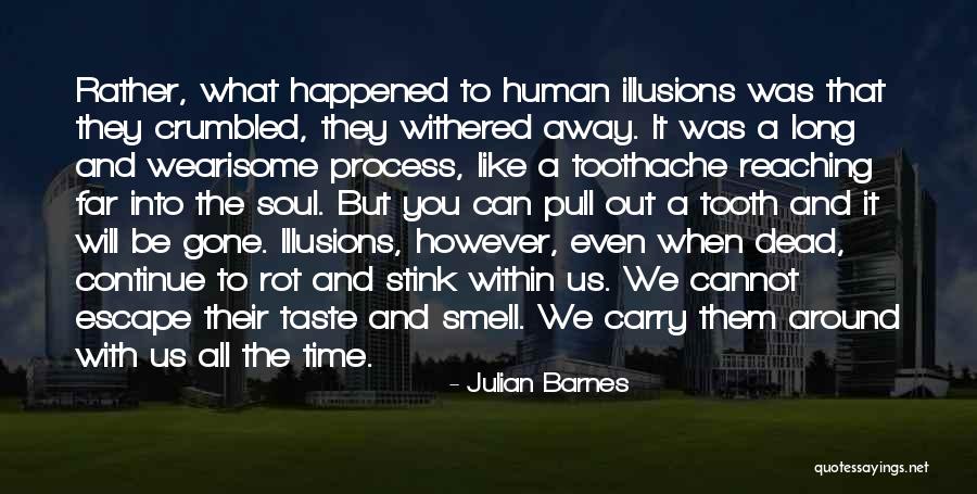 Verlernt Quotes By Julian Barnes Verlernt Quotes By Julian Barnes