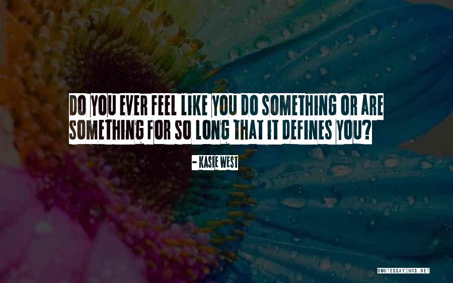 Verlernt Quotes By Kasie West Verlernt Quotes By Kasie West