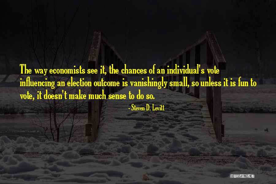 Verleyen Quotes By Steven D. Levitt Verleyen Quotes By Steven D. Levitt