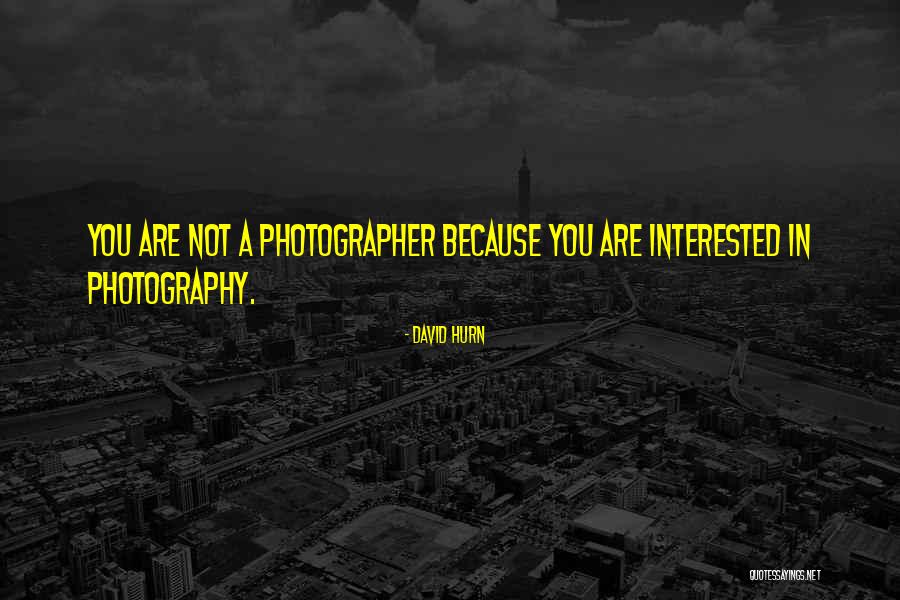 Verlieben Sich Quotes By David Hurn Verlieben Sich Quotes By David Hurn