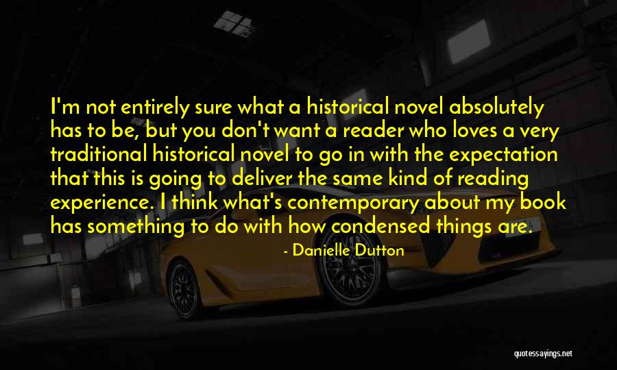 Verlinden Productions Quotes By Danielle Dutton Verlinden Productions Quotes By Danielle Dutton