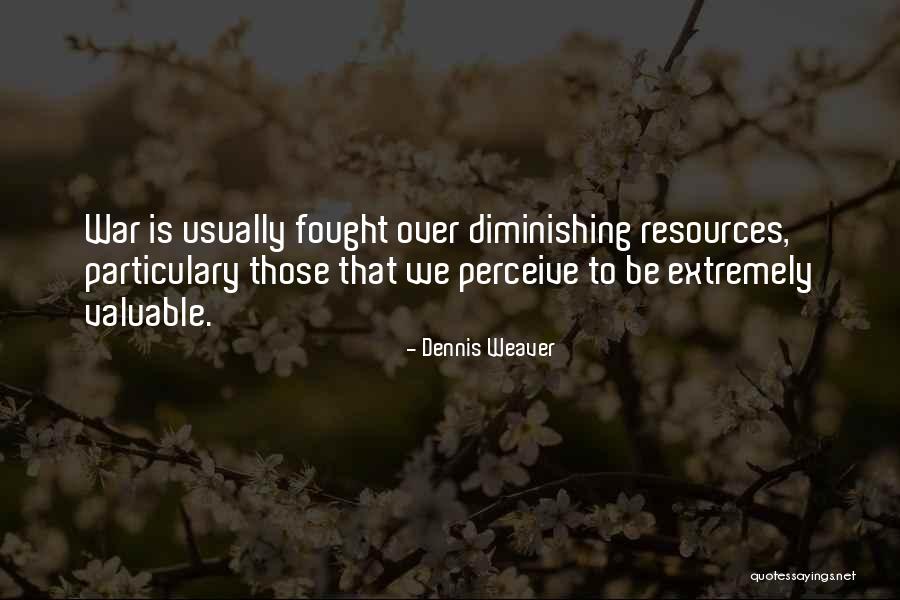Verloochenen Betekenis Quotes By Dennis Weaver Verloochenen Betekenis Quotes By Dennis Weaver