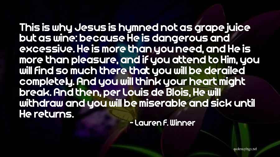 Verlorene Siege Quotes By Lauren F. Winner Verlorene Siege Quotes By Lauren F. Winner