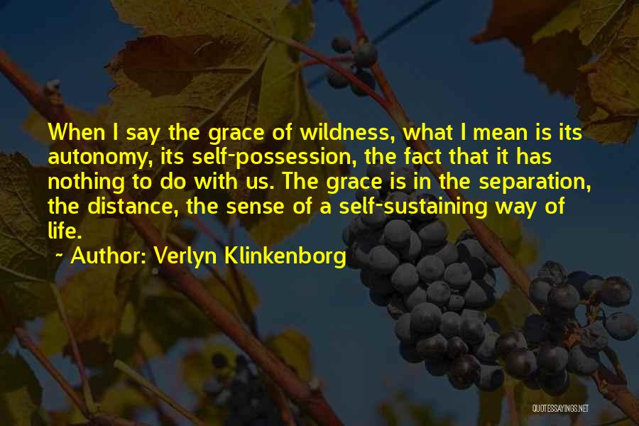 Verlyn Klinkenborg Quotes 1195293