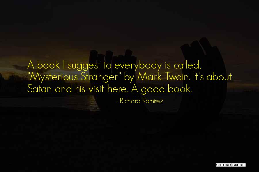 Vermage Quotes By Richard Ramirez Vermage Quotes By Richard Ramirez