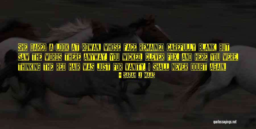Vermage Quotes By Sarah J. Maas Vermage Quotes By Sarah J. Maas