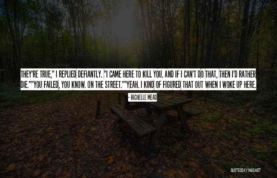 Vermageringsdieet Quotes By Richelle Mead Vermageringsdieet Quotes By Richelle Mead